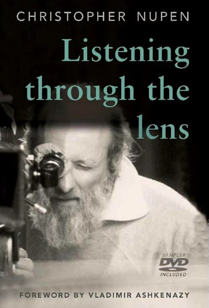 Постер Listening through the Lens: The Christopher Nupen Films